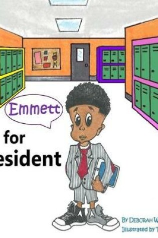 Cover of Emmett for President