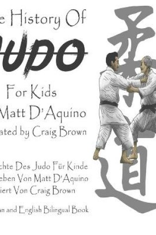 Cover of History of Judo (English German Bilingual Book)