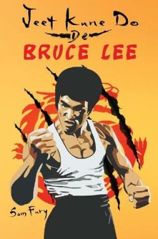 Cover of Jeet Kune Do de Bruce Lee