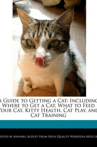 Cover of A Guide to Getting a Cat