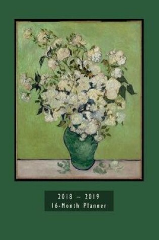 Cover of Van Gogh's A Vase of Roses 16-Mo Planner Organizer 6"x9"