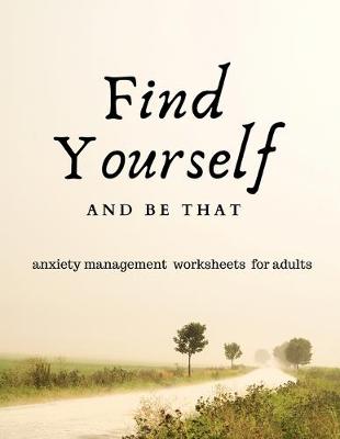 Cover of Find Yourself and Be That