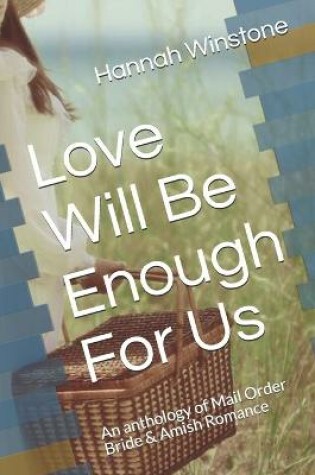 Cover of Love Will Be Enough For Us