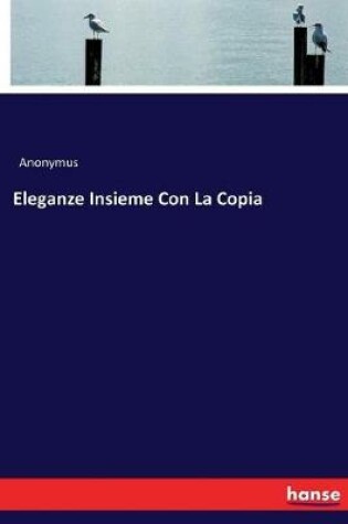 Cover of Eleganze Insieme Con La Copia