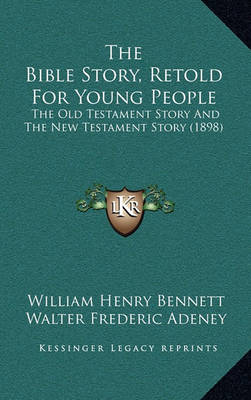 Book cover for The Bible Story, Retold for Young People