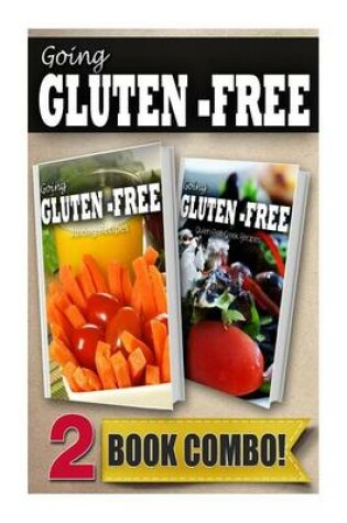 Cover of Gluten-Free Juicing Recipes and Gluten-Free Greek Recipes