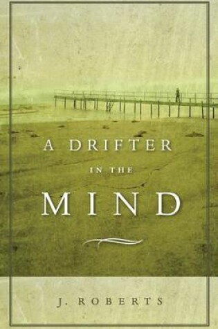 Cover of A Drifter in the Mind