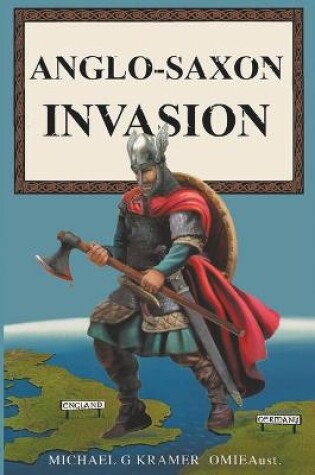Cover of Anglo-Saxon Invasion