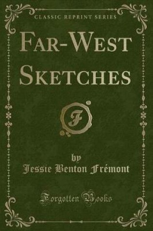 Cover of Far-West Sketches (Classic Reprint)