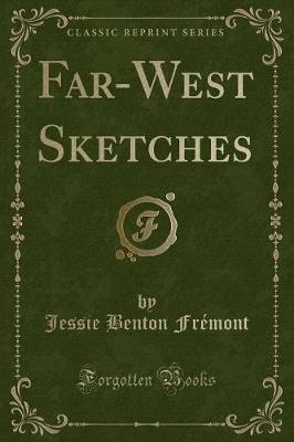 Book cover for Far-West Sketches (Classic Reprint)