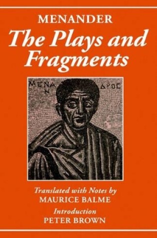 Cover of Menander: The Plays and Fragments