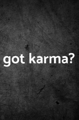 Cover of Got Karma?