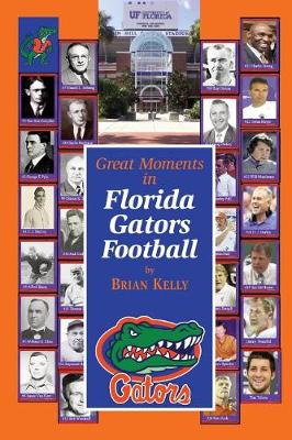 Book cover for Great Moments in Florida Gators Football