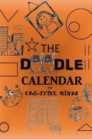 Cover of Doodle Calendar 2018 Doodle Calendar for Creative Minds