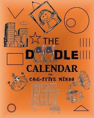 Cover of Doodle Calendar 2018 Doodle Calendar for Creative Minds