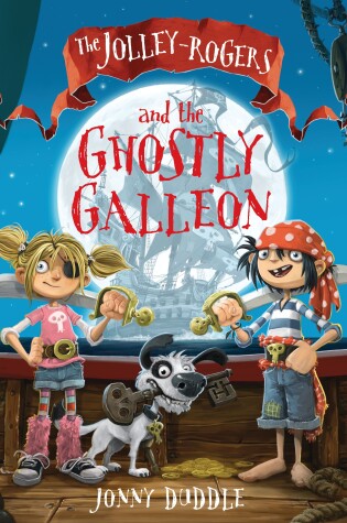 Cover of The Jolley-Rogers and the Ghostly Galleon