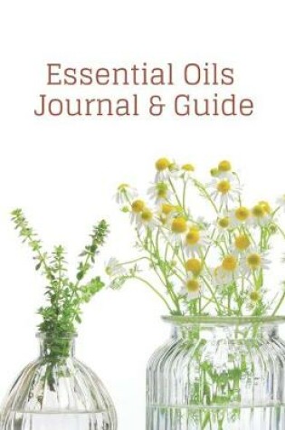 Cover of Essential Oils Journal and Guide