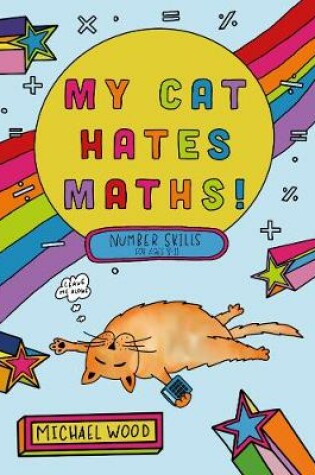 Cover of My Cat Hates Maths