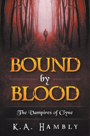 Cover of Bound By Blood (The Vampires of Clyne)