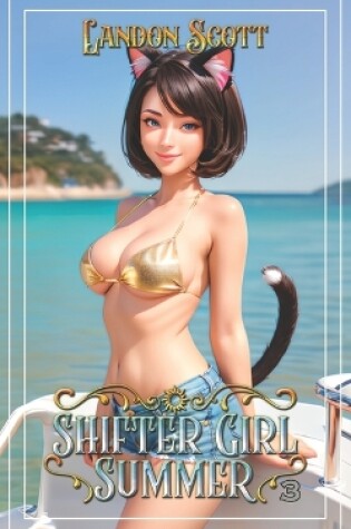 Cover of Shifter Girl Summer 3