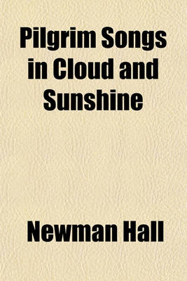 Book cover for Pilgrim Songs in Cloud and Sunshine