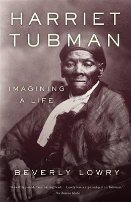 Book cover for Harriet Tubman: Imagining a Life