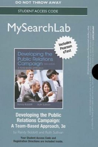 Cover of MySearchLab with Pearson eText -- Standalone Access Card -- Developing the Public Relations Campaign