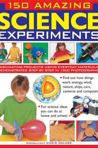 Cover of 150 Amazing Science Experiments