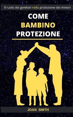 Book cover for Come Bambino Protezione