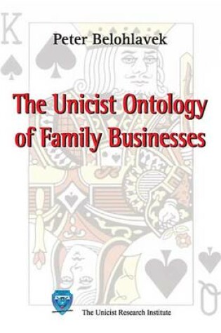 Cover of The Unicist Ontology of Family Businesses