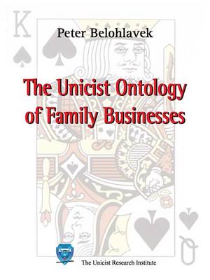 Book cover for The Unicist Ontology of Family Businesses