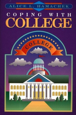 Cover of Coping with College