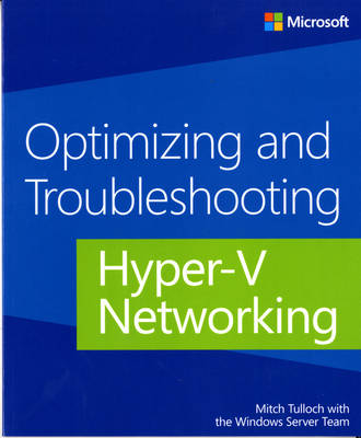 Book cover for Optimizing and Troubleshooting Hyper-V Networking