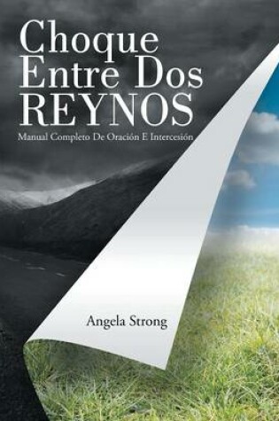 Cover of Choque Entre Dos Reynos