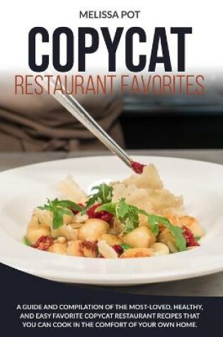 Cover of Copycat Restaurant Favorites