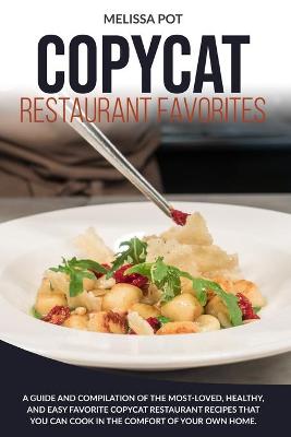 Book cover for Copycat Restaurant Favorites