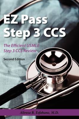 Book cover for EZ Pass Step 3 Ccs: The Efficient USMLE Step 3 CCS Review