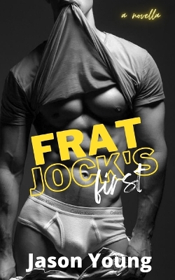 Book cover for Frat Jock's First