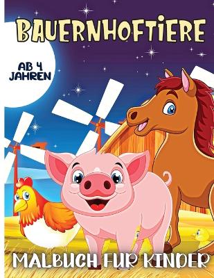 Book cover for Bauernhof Tiere Malbuch für Kinder Alter 4