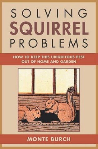 Cover of Solving Squirrel Problems