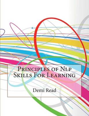 Book cover for Principles of Nlp Skills for Learning