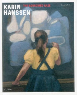 Book cover for Karin Hanssen: The Borrowed Gaze