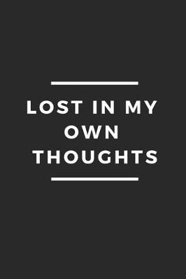 Book cover for Lost in My Own Thoughts