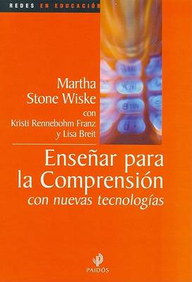 Book cover for Ensenar Para La Comprension Con Nuevas Tecnologias