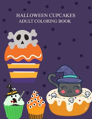 Book cover for Halloween Cupcakes Adult Coloring Book