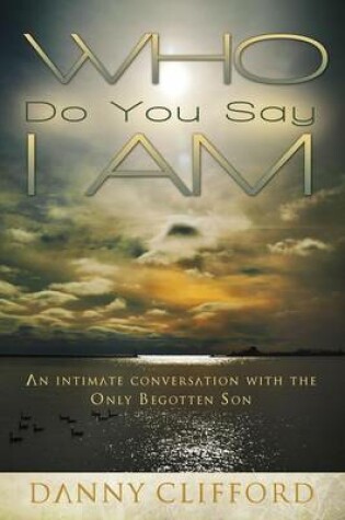 Cover of Who Do People Say I Am