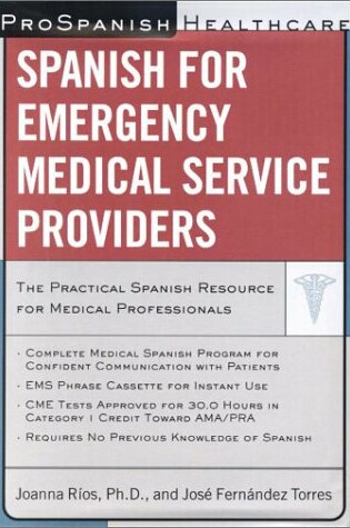 Cover of Spanish for Emergency Medical Service Providers