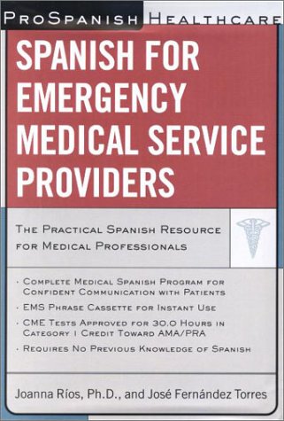 Cover of Spanish for Emergency Medical Service Providers