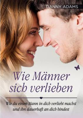 Book cover for Wie Männer sich verlieben