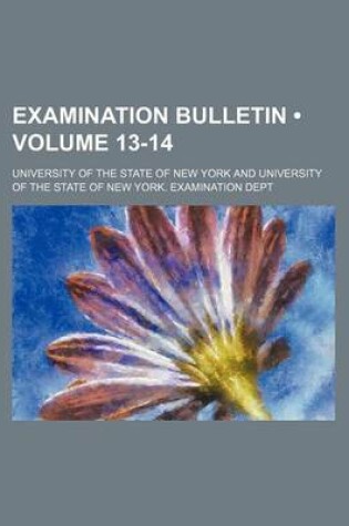 Cover of Examination Bulletin (Volume 13-14)